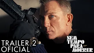 007 – Sem Tempo Para Morrer - Trailer 2 Oficial (Universal Pictures) HD