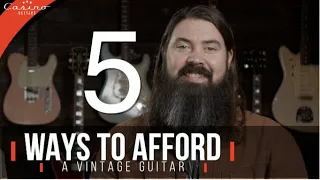 5 Ways To Afford A Vintage Guitar