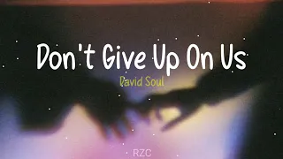 Don't Give Up On Us – David Soul | Lyrics