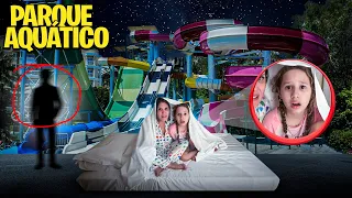 PASSAMOS A NOITE no PARQUE AQUÁTICO - Valentina Pontes