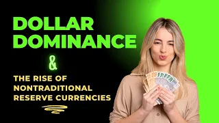 Dollar Dominance and the Rise of Nontraditional Reserve Currencies #upsc|Is Dollar Dominance Fading?