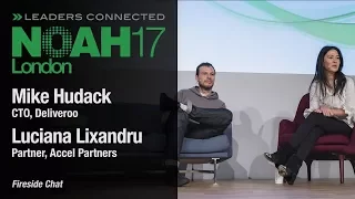 Fireside Chat: Deliveroo & Accel Partners - NOAH17 London