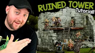 Building a Ruined Tower for Dungeons & Dragons out of Styrofoam