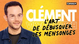 Clément Viktorovitch : L'art de débusquer les mensonges - Clique - CANAL+