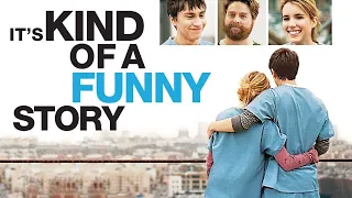 "Its Kind of a Funny Story" - A Tribute to the Film