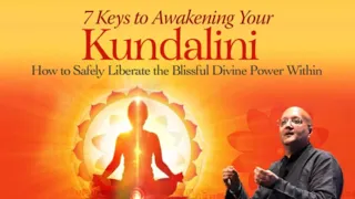 Awakening Your Kundalini Raja Choudhury