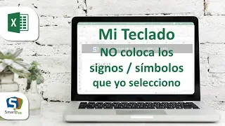 No coincide lo que arroja el teclado con lo que yo presiono en sus teclas - EXCEL - WINDOWS