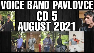 Voice Band Pavlovce CD5 - Mal Som - Cover (August 2021)