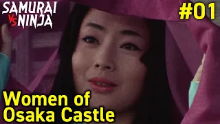 Women of Osaka Castle | Episode 1 | Full movie | Samurai VS Ninja (English Sub)