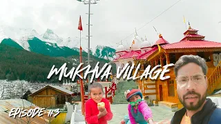 mukhba village harsil || mukhba village uttarakhand