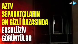 AzTV komandası separatçıların ən gizli bunkerində: bu kadrları İLK DƏFƏ görəcəksiniz