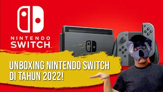 UNBOXING NINTENDO SWITCH V2 DI TAHUN 2022 & AKSESORISNYA!