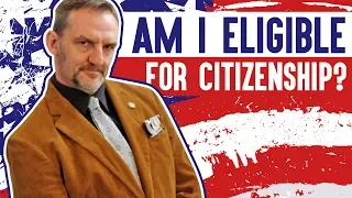 Citizenship, Am I eligible? WIth That Immigration Guy
