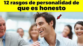 LA GENTE HONESTA tienen estos 12 rasgos de personalidad frecuentemente