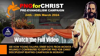 See how non-church goers from Morata 1 contributed and gave powerful speech regard PNG for Christ