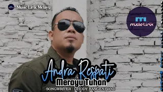 Andra Respati - Merayu Tuhan [ LIRIK ]