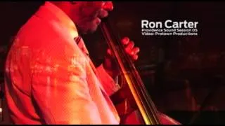 Ron Carter - Providence SoundSession 2005