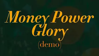 Lana Del Rey - Money Power Glory (demo)