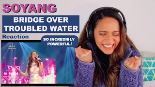 First Time Hearing SOHYANG -  Bridge Over Troubled Water | REACTION!!