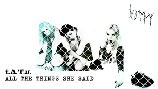 t.A.T.u. feat. Poppy - All The Things She Said (Niko Palonen edit)