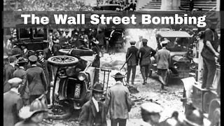 16th September 1920: The Wall Street bombing kills 38 people in New York