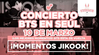 JIKOOK - BTS EN SEÚL 10 DE MARZO | JIKOOK MOMENTS ¡Mejores momentos! (Cecilia Kookmin)