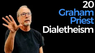 20. Graham Priest | Dialetheism