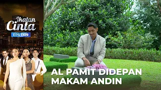 BERLINANG AIR MATA!! AL Pamit Umrah Didepan Makam Andin | IKATAN CINTA | EPS.1109