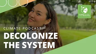 Klima-Podcast: Climate Action – Decolonize the System  | SOS-Kinderdörfer weltweit