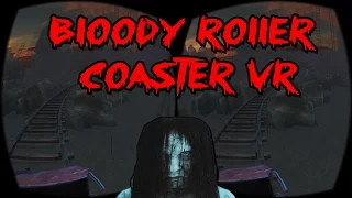 [Horror] Bloody Roller Coaster VR [Google Cardboard Gear VR] VR VIDEO 3D SBS HD 1080p