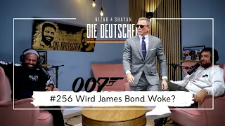 Wird James Bond Woke? | #256 Nizar & Shayan Podcast