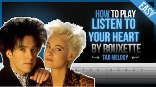 Listen To Your Heart - Roxette - TAB EASY