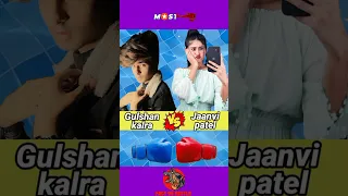 Jaanvi Patel vs gulshan kalra comparison video #shorts #gulshankalra #jaanvipatel