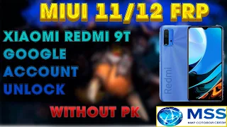 FRP ВСЕ Xiaomi MIUI 11, MIUI 12 Сброс аккаунта гугл. Без ПК. Простой способ . Разблокировка Redmi 9t