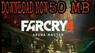 DOWNLOAD FAR CRY 4 | ON ANDROID | DOWNLOAD NOW |