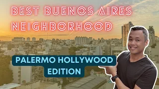 Best Buenos Aires Expat Neighborhood: Palermo Hollywood Edition!