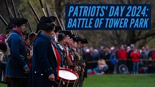 Patriots' Day 2024: Battle at Tower Park (April 13th, 2024)