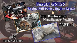 Suzuki GN125 Engine Full Paint & Repair