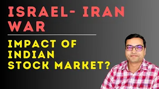 Israel Iran War - Impact on Indian Stock market?