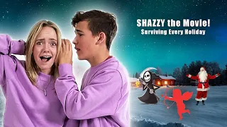 SHAZZY The Movie! SURVIVING Every HOLIDAY!