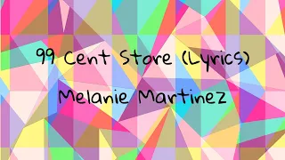 Melanie Martinez - 99 Cent Store (Lyrics)(Spedup)