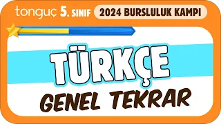 5.Sınıf Türkçe Genel Tekrar ✍ 2024 Bursluluk Kampı