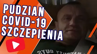 Co Pudzian myśli o szczepieniach COVID-19?