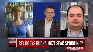 CZY BORYS BUDKA MOŻE SPAĆ SPOKOJNIE?