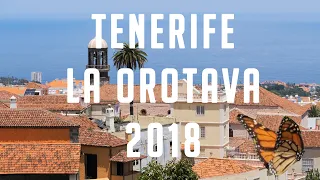 Тенерифе прогулка по городу Ла Оротава 2018 4K / Tenerife La Orotava