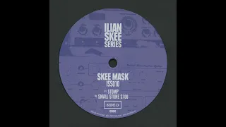 Skee Mask - Small Stone S700