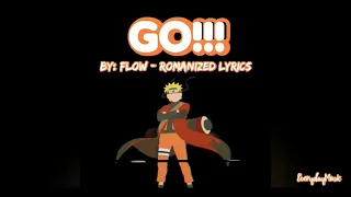 (Lyrics) Go - Flow | Naruto OST