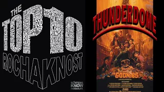 The Top 10 - THUNDERDOME: Goonies