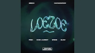 Loezoe (feat. Frsh, Eves Laurent, Spens & BLOW)