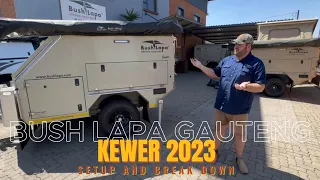 Bush Lapa Kewer 2023 Set Up